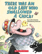 There Was an Old Lady Who Swallowed a Chick! (a Board Book)