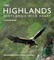 Highlands - Scotland's Wild Heart