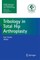 Tribology in Total Hip Arthroplasty