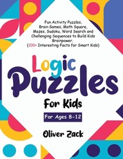 Logic Puzzles For Kids For Ages 8-12