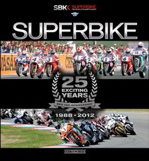 Superbike 25 Exciting Years - The Official Book