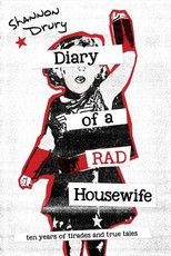 Diary of a Rad Housewife