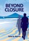 Beyond Closure