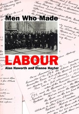 Men Who Made Labour