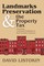 Landmarks Preservation and the Property Tax