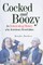 Cocked and Boozy