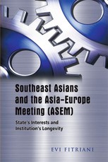 Southeast Asians and the Asia-Europe Meeting (ASEM)