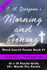 C.H. Spurgeon's Morning and Evening Word Search Puzzle Book #1 (6 x 9)