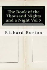 The Book of the Thousand Nights and a Night Vol 5