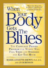 When Your Body Gets the Blues