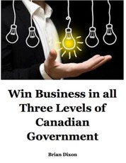 Win Business In All Three Levels of Canadian Government