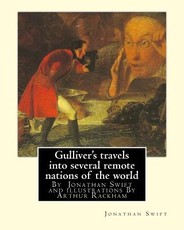 Gulliver's travels into several remote nations of the world, By Jonathan Swift