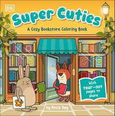 Super Cuties: A Cozy Bookstore Coloring Book