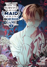 How to Survive as a Maid in a Horror Game (Comic) Vol. 3