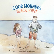Good Morning Black Point