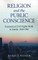 Religion and the Public Conscience