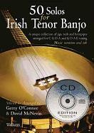 50 Solos for Irish Tenor Banjo [With CD]