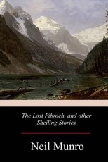 The Lost Pibroch, and other Sheiling Stories