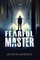 Fearful Master