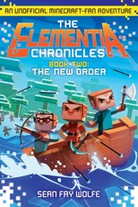 Wolfe, S: Elementia Chronicles: The New Order