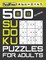 500 Extreme Sudoku Puzzles for Adults (with answers)