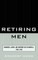 Retiring Men
