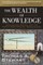 The Wealth of Knowledge