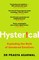 Agarwal, P: Hysterical