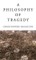Philosophy of Tragedy