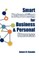 Smart Networking for Business & Personal Success