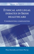 Ethical and legal debates in Irish healthcare