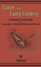 Canoe and Camp Cookery