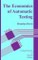 Economics of Automatic Testing