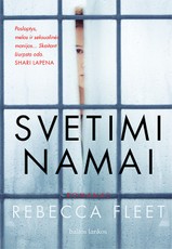 SVETIMI NAMAI: įtampos, melo ir netikėtumų persmelktas trileris SVETIMI NAMAI: įtampos, melo ir netikėtumų persmelktas trileris