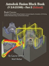 Autodesk Fusion Black Book (V 2.0.21508) Part 2