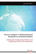 Force as a Reagent