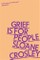 Grief is for People