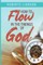 How to Flow in the Timings of God