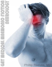 Gay Medical Mnemonic Fiction - Neurology