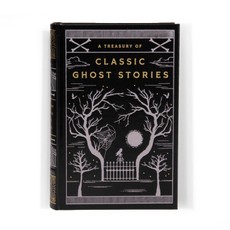 A Treasury of Classic Ghost Stories