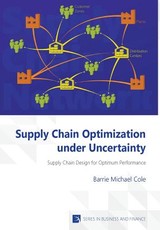 Supply Chain Optimization under Uncertainty