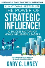 The Power of Strategic Influence!