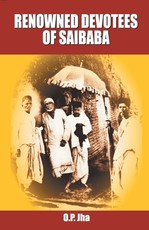 Renowned Devotees of Sai Baba