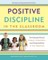 Positive Discipline in the Classroom