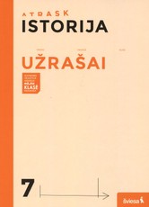 Istorija. Užrašai 7 klasei (serija „Atrask“)