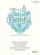 The Faithful - Bible Study Book