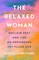 The Relaxed Woman