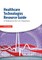 Healthcare Technologies Resource Guide
