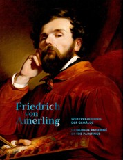 Friedrich von Amerling. Werkverzeichnis der Gemälde