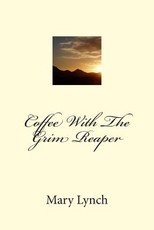 Coffee With The Grim Reaper